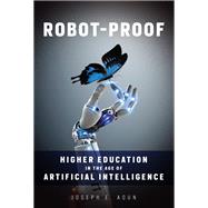 Robot-proof by Aoun, Joseph E., 9780262037280