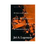 Evaluation and Treatment of Swallowing Disorders by Logemann, Jeri A., 9780890797280