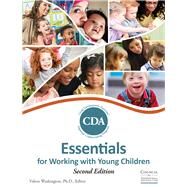 CDA Essentials: For Working With Young Children (Item # ESSENT4) by Council for Professional Recognition, 9780990307280