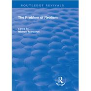 The Problem of Realism by Marsonet,Michele, 9781138737280