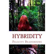 Hybridity by Beadsmoore, Felicity, 9781507867280