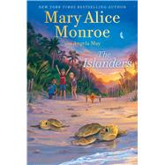 The Islanders by Monroe, Mary Alice; May, Angela, 9781534427280
