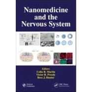 Nanomedicine and the Nervous System by Martin; Colin R., 9781578087280