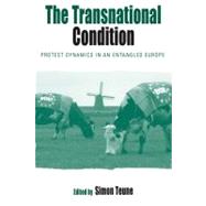 The Transnational Condition by Teune, Simon, 9781845457280