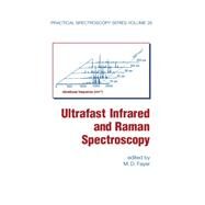 Ultrafast Infrared And Raman Spectroscopy by Fayer, M. D., 9780367447281
