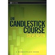The Candlestick Course by Nison, Steve, 9780471227281
