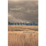 Women on the North American Plains by Laegreid, Renee M.; Mathews, Sandra K.; Jensen, Joan M., 9780896727281