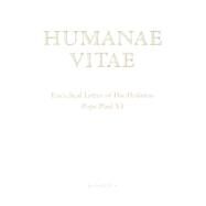 Humanae Vitae by Montini, Giovanni Battista, 9780898707281