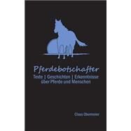 Pferdebotschafter by Obermeier, Claus, 9781500207281
