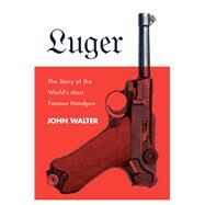 Luger by Walter, John, 9781510727281