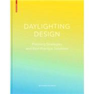 Daylighting Design by Boubekri, Mohamed; Bartenbach, Christian, 9783764377281