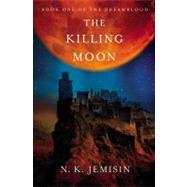The Killing Moon by Jemisin, N. K., 9780316187282