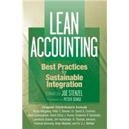 Lean Accounting Best Practices for Sustainable Integration by Stenzel, Joe, 9780470087282