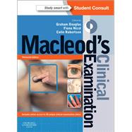 Macleod's Clinical Examination by Douglas, Graham; Nicol, Fiona; Robertson, Colin, 9780702047282