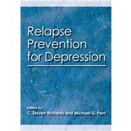 Relapse Prevention for Depression by Richards, C. Steven, 9781433807282