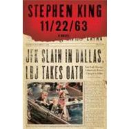 11/22/63 A Novel by King, Stephen, 9781451627282