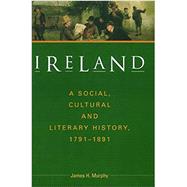 Ireland A Social Cultural & Literary pb by Murphy, James H., 9781851827282