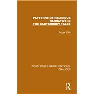 Patterns of Religious Narrative in the Canterbury Tales by Ellis, Roger, 9780367357283