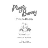 Vacation Dreams #2 by Bentley, Sue; Swan, Angela, 9780448467283