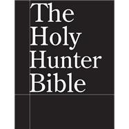 The Holy Hunter Bible by Bears, Jussle, 9781502717283