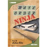 Mail Order Ninja, Volume 1 by Elder, Joshua; Owen, Erich, 9781598167283