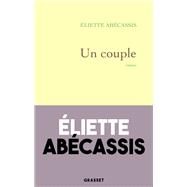 Un couple by Eliette Abcassis, 9782246827283