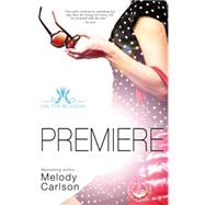 Premiere by Carlson, Melody, 9780310747284