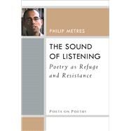 The Sound of Listening by Metres, Philip, 9780472037285