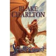 Spellbound by Charlton, Blake, 9780765317285