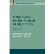 Mathematics for the Analysis of Algorithms by Greene, Daniel H.; Knuth, Donald E., 9780817647285