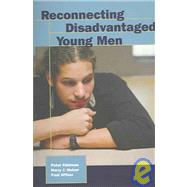 Reconnecting Disadvantaged Young Men by Holzer, Harry; Edelman, Peter; Offner, Paul, 9780877667285