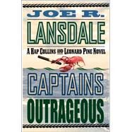 Captains Outrageous by Lansdale, Joe R., 9780892967285