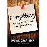 Forgetting by Draaisma, Douwe; Waters, Liz, 9780300207286