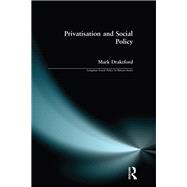 Social Policy and Privatisation by Drakeford,Mark, 9781138467286