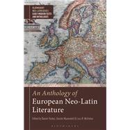 An Anthology of European Neo-latin Literature by Manuwald, Gesine; Xinyue, Bobby; Hadas, Daniel; Nicholas, Lucy R., 9781350157286