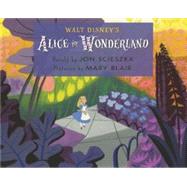 Walt Disney's Alice in Wonderland by Unknown, 9781423107286