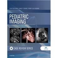 Pediatric Imaging by Tekes-brady, Aylin, M.D., Ph.D.; Seeburg, Daniel P., M.D., Ph.D.; Huisman, Thierry A. G. M., M.D., 9780323447287