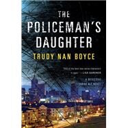 The Policeman's Daughter by Boyce, Trudy Nan, 9780399167287
