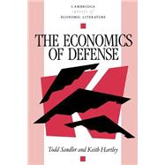 The Economics of Defense by Todd Sandler , Keith Hartley, 9780521447287