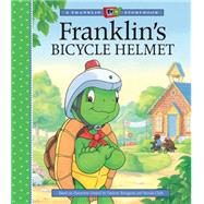 Franklin's Bicycle Helmet by Moore, Eva; Sinkner, Alice; Koren, Mark; Jeffrey, Sean; Sisic, Jelena, 9781550747287