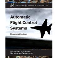 Automatic Flight Control Systems by Sadraey, Mohammad, 9781681737287