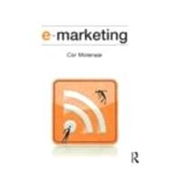 e-Marketing: Applications of information technology and the Internet within marketing by Molenaar; Cor, 9780415677288