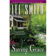 Saving Grace by Smith, Lee, 9780425267288
