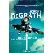 Wide Open : A Life in Supercross by McGrath, Jeremy, 9780060537289