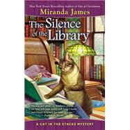The Silence of the Library by James, Miranda, 9780425257289