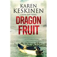 Dragon Fruit by Keskinen, Karen, 9781847517289