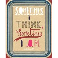 Sometimes I Think, Sometimes I Am by Fanelli, Sara; Warner, Marina, 9781854377289