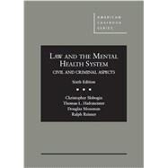 Law and the Mental Health System, Civil and Criminal Aspects, 6th by Slobogin, Christopher; Hafemeister, Thomas L.; Mossman, Douglas; Reisner, Ralph, 9780314267290