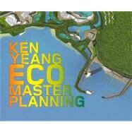 Ecomasterplanning by Yeang, Ken, 9780470697290