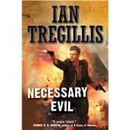 Necessary Evil by Tregillis, Ian, 9780765337290